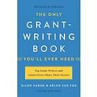 The Only Grant-Writing Book You'll Ever Need (Fifth Edition) av Arlen Fox, Ellen Karsh