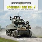 Sherman Tank, Vol. 2: America's M4 and M4 (105) Medium Tanks in World War II av David Doyle