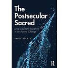 The Postsecular Sacred av David Tacey