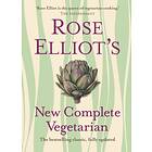 Rose Elliot's New Complete Vegetarian av Rose Elliot