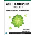 Agile Leadership Toolkit av Peter Koning