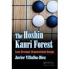 The Hoshin Kanri Forest av PhD Javier Villalba-Diez