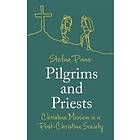 Pilgrims and Priests av Stefan Paas