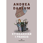 Styreansvar i praksis av Andrea Dahlum