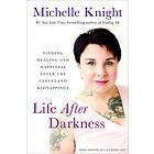 Life After Darkness av Michelle Knight