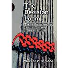 The Decision Loom av Vincent Barabba