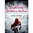 Exploring Children's Literature av Nikki Gamble