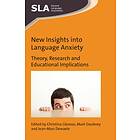 New Insights into Language Anxiety