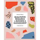 Qualitative Research in Business and Management av Michael D Myers