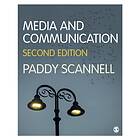 Media and Communication av Paddy Scannell