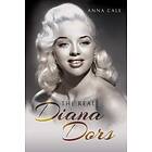 The Real Diana Dors av Anna Cale