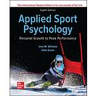 ISE Applied Sport Psychology: Personal Growth to Peak Performance av Jean Williams, Vikki Krane