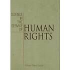 Science in the Service of Human Rights av Richard Pierre Claude