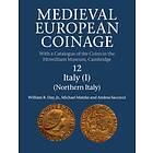 Medieval European Coinage: Volume 12, Northern Italy av Jr William R. (University of Cambridge) Day, Mat