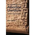 An Introduction to Akkadian Literature av Alan Lenzi