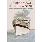 Screams of the Drowning av Klaus Willmann