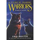 Erin Hunter Warriors: A Vision of Shadows #4: Darkest Night av
