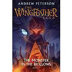 Andrew Peterson Monster in the Hollows av