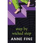 Anne Fine Step by Wicked av