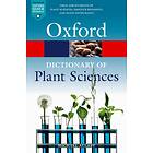Michael Allaby A Dictionary of Plant Sciences av