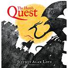 Jeffrey Alan Love The Hero's Quest av