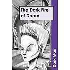 Peter Lancett The Dark Fire of Doom av