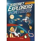 SJ King The Secret Explorers and the Comet Collision av