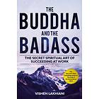 Vishen Lakhiani The Buddha and the Badass av