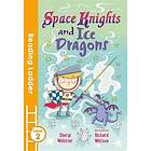 Sheryl Webster Space Knights and Ice Dragons av