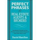 Dan Hamilton Perfect Phrases for Real Estate Agents & Brokers av