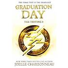 Joelle Charbonneau The Testing 3: Graduation Day av