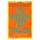 Andy Ricker, JJ Goode POK The Drinking Food of Thailand av