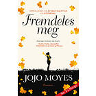 Jojo Moyes Fremdeles meg av