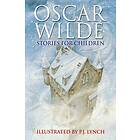 Oscar Wilde Stories For Children av