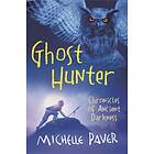 Michelle Paver Chronicles of Ancient Darkness: Ghost Hunter av