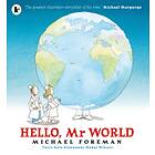 Michael Foreman Hello, Mr World av