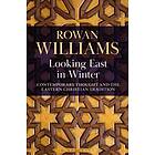Rowan Williams Looking East in Winter av