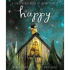 Nicola Edwards Happy: A Children's Book of Mindfulness av