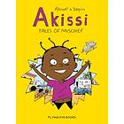 Marguerite Abouet Akissi: Tales of Mischief av