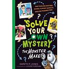 Gareth P. Jones Solve Your Own Mystery: The Monster Maker av