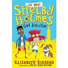 Elizabeth Eulberg The Great Shelby Holmes av
