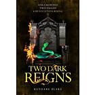 Kendare Blake Two Dark Reigns av