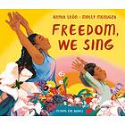 Amyra Leon Freedom, We Sing av