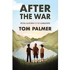 Tom Palmer After the War av