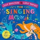 Julia Donaldson The Singing Mermaid av