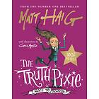 Matt Haig The Truth Pixie Goes to School av