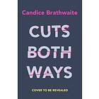 Candice Brathwaite Cuts Both Ways av