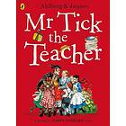 Allan Ahlberg Mr Tick the Teacher av