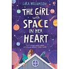 Lara Williamson The Girl with Space in Her Heart av