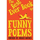 Brian Moses The Best Ever Book of Funny Poems av